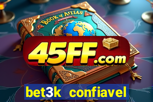 bet3k  confiavel